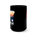 Love Where You Live! Mug 15oz