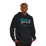 #TEAMCARRIE - Never Give Up Hoodie