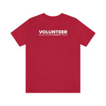 We Volunteer! T-Shirt