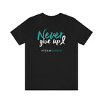 #TEAMCARRIE - Never Give Up T-Shirt