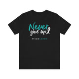 #TEAMCARRIE - Never Give Up T-Shirt