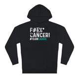 #TEAMCARRIE - F#&%* Cancer! Hoodie