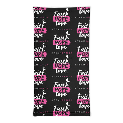 Faith, Hope, Love Neck Gaiter - #TEAMSANDY