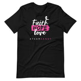 Faith, Hope, Love T-Shirt - #TEAMSANDY