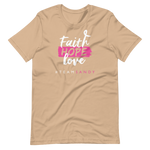 Faith, Hope, Love T-Shirt - #TEAMSANDY